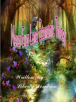 cover image of Never Ever Land Economic Trilogy